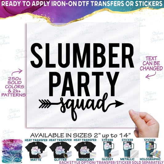 (s280-4) Slumber Party Squad Custom Text