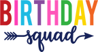 (s280) Birthday Squad Rainbow