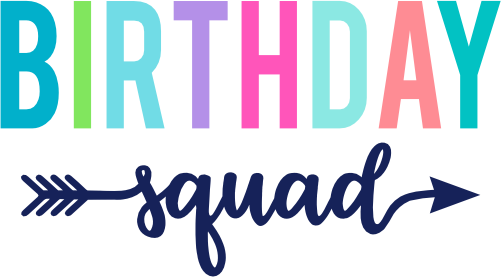 (s280) Birthday Squad Rainbow