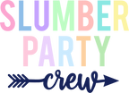 (280) Slumber Party Crew Rainbow