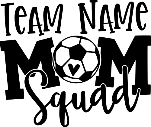 (s285-1B) Soccer Mom Squad Optional Team Name