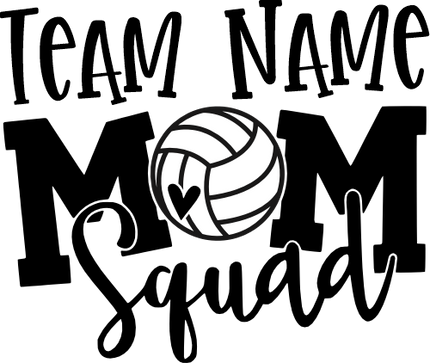 (s285-2E) Volleyball Mom Squad Add Team Name