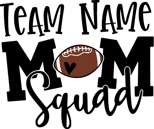 (s285-2G) Football Mom Squad Add Team Name