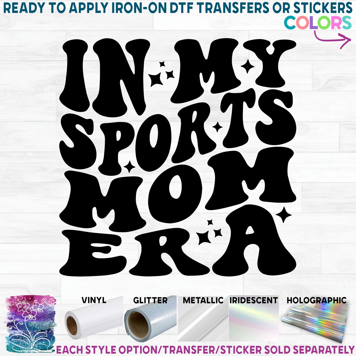 (s029-C) In My Sports Mom Era Printed Heat Transfer or Sticker