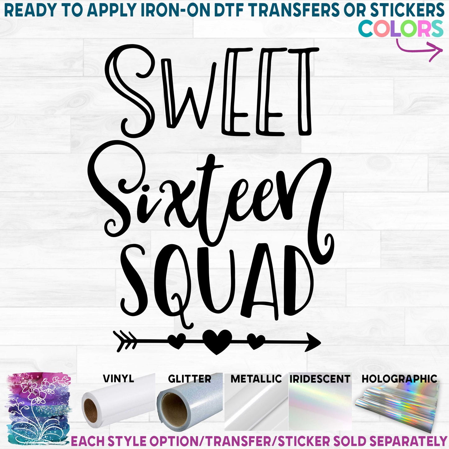 (s292-N) Sweet 16 Sixteen Squad Printed Heat Transfer or Sticker