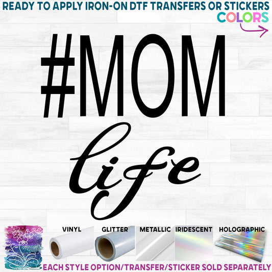 (s294-C) #Mom Life Printed