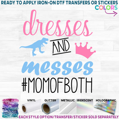 (s294-P) Dresses and Messes #Momofboth