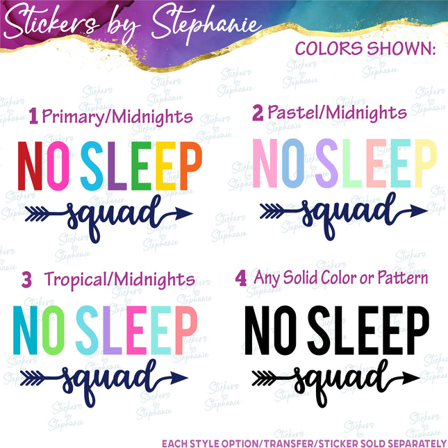(s03-124) No Sleep Squad Rainbow Letters Arrow Iron-On Transfer