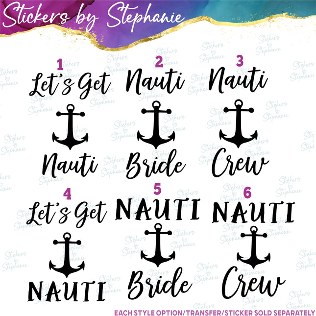 (s03-420) Lets Get Nauti Crew Bride Iron-On Transfer