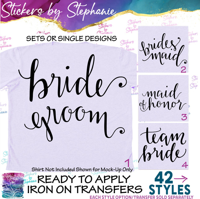 (s03-427) Bride Groom Handlettered Bridal Wedding Party Iron-On Transfer