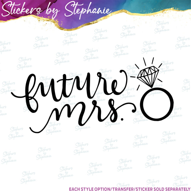 (s03-430) Futre Mrs Diamond Engagement RingIron-On Transfer