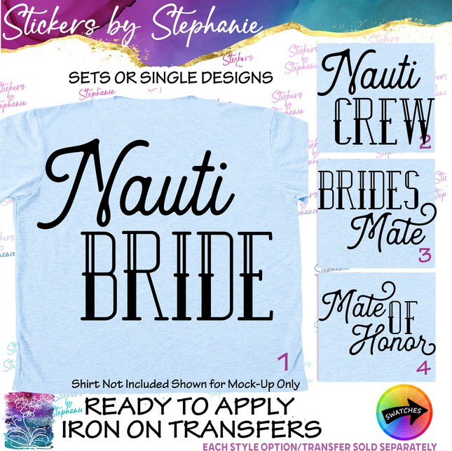 (s03-448) Nauti Bride Crew Mate Iron-On Transfer