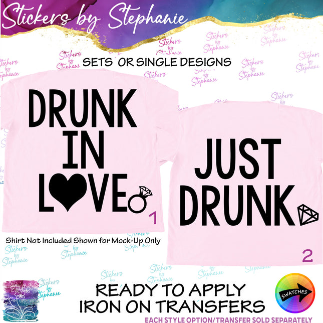 (s03-450) Drunk in Love Just Iron-On Transfer