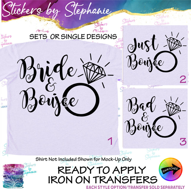 (s03-456) Bride & Boujee Just Bad Iron-On Transfer
