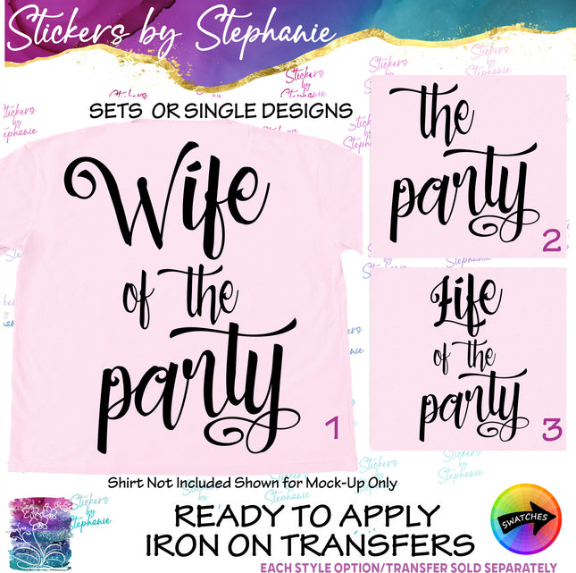 (s03-460) Wife Life of the Party Iron-On Transfer