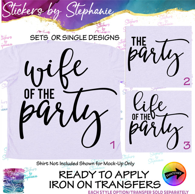 (s03-461) Wife Life of the Party  Iron-On Transfer