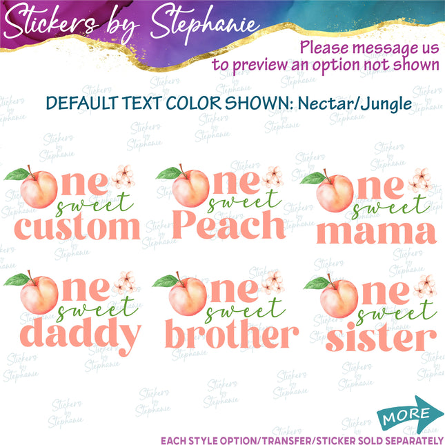 (s06-064) One Sweet Peach Family Custom Iron-On Transfer