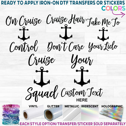 (s303-1B) Cruise Hair Don't Care On Cruise Control Cruise Squad Family Oh Ship Cruise Custom Text