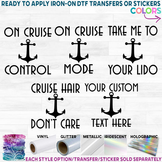 (s303-1G) Anchor Cruise Hair Don't Care On Cruise Control Cruise Squad Family Oh Ship Cruise Custom Text