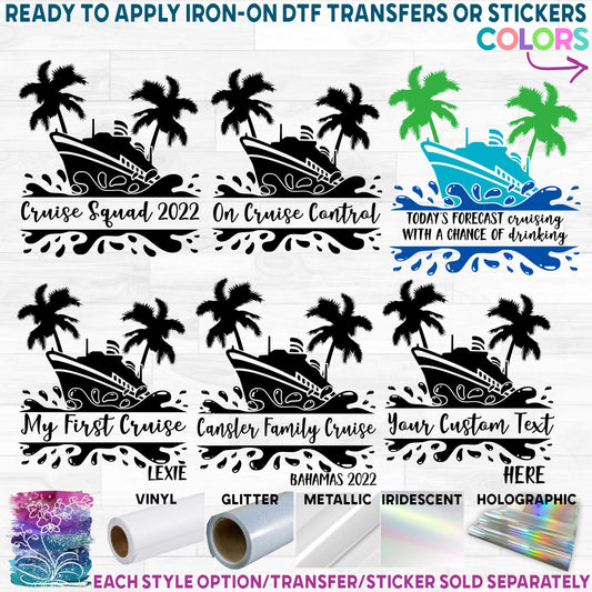 (s303-1I) Cruise, Cruising Custom Text Printed Heat Transfer or Sticker