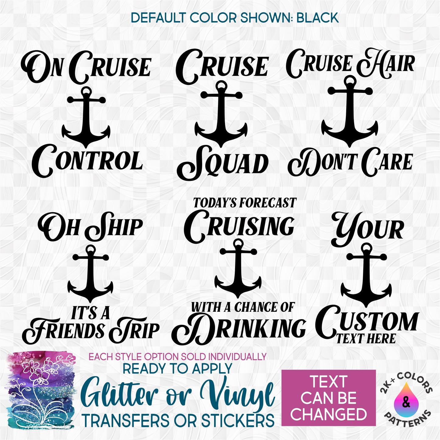(s303-1L) Cruise, Cruising Custom Text Glitter or Vinyl Iron-On Transfer or Sticker
