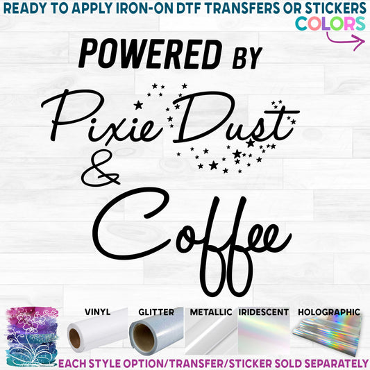 (s308-2P) Powered By Pixie Dust & Coffee