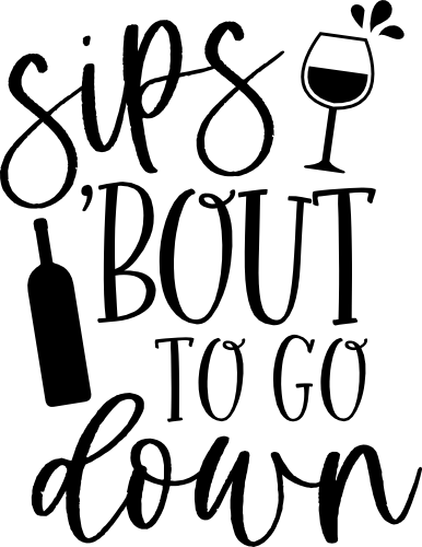 (s310-L) Sips 'Bout to go Down