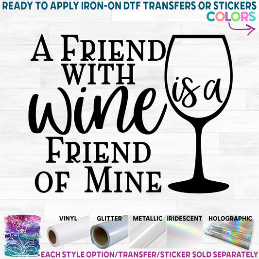 (s310) A Friend with Wine Is A Friend of Mine, Friends