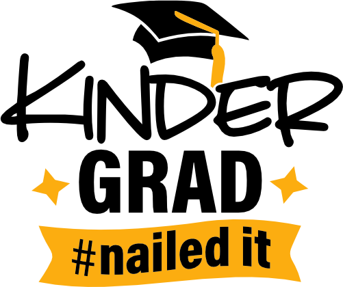 (s320-3B) Kinder Grad #Nailed It Kindergarten