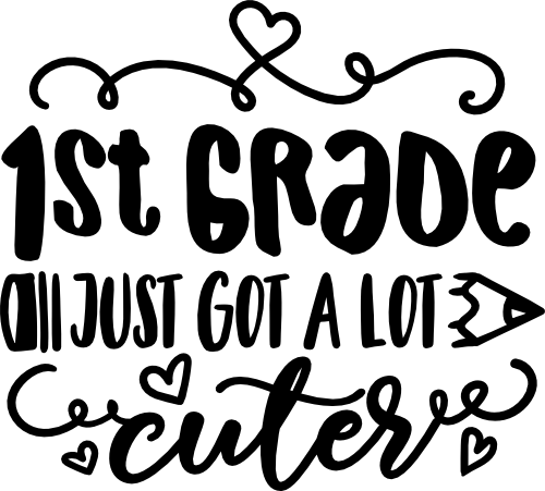 (s320-3) 1st Grade just got a lot Cuter!