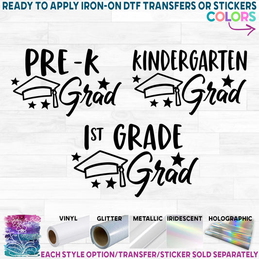 (s320-3) Pre-School, Kindergarten, Grad, Graduation Any Grade Printed Heat Transfer or Sticker