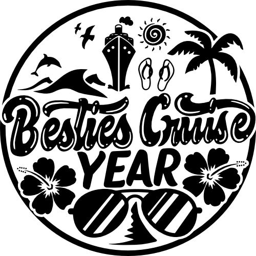 (329-02-2A) Besties Cruise Year