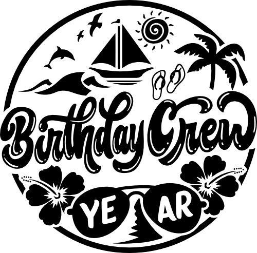(329-02-2O) Birthday Crew