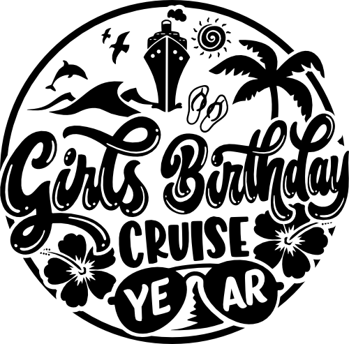 (329-02-2K) Girls Birthday Cruise Year