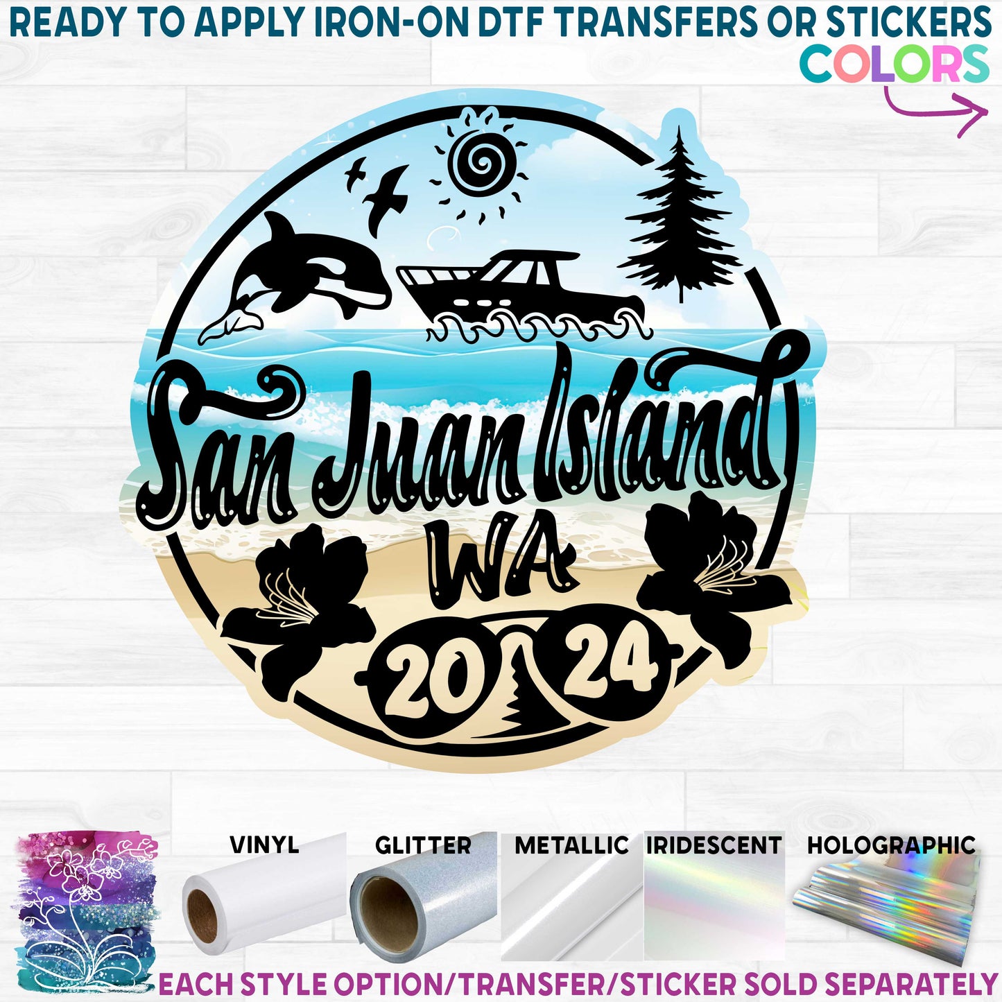 (s329-E2-P6289) San Juan Island WA Family Vacation 2024 Printed Heat Transfer or Sticker