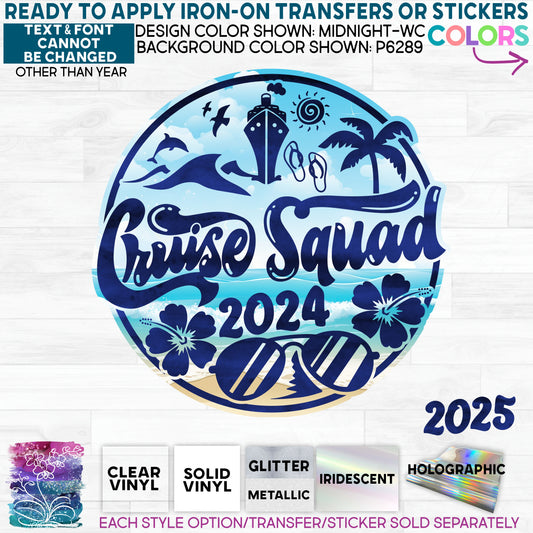 SBS-329-F2 Cruise Squad 2022 2023 2024 2025 Any Year Made-to-Order Iron-On Transfer or Sticker