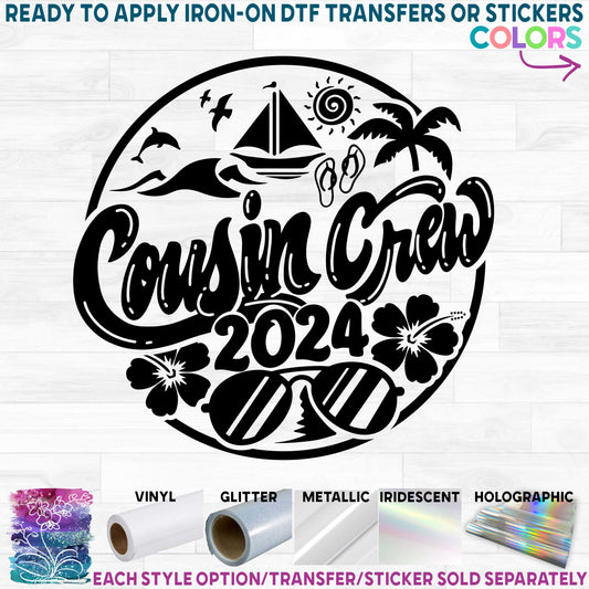 (s329-F) Cousin Crew 2024 Printed Heat Transfer or Sticker