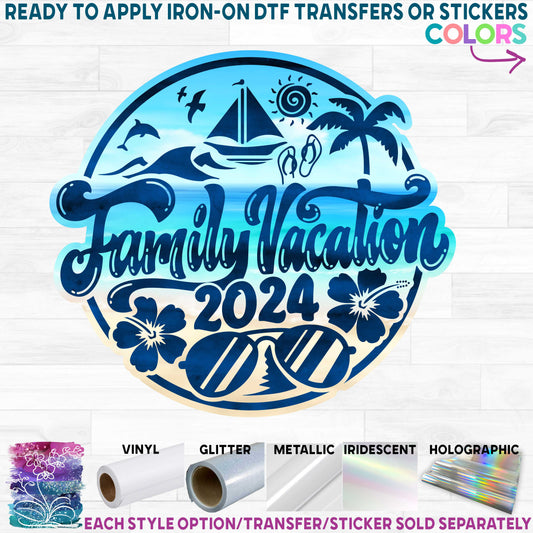 (s329-M-P6210) Family Vacation 2024 Printed Heat Transfer or Sticker