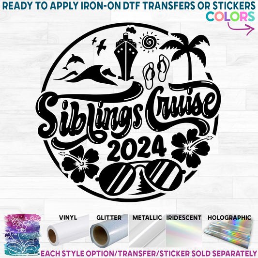 (s329-U) Siblings Cruise 2025 Printed Heat Transfer or Sticker