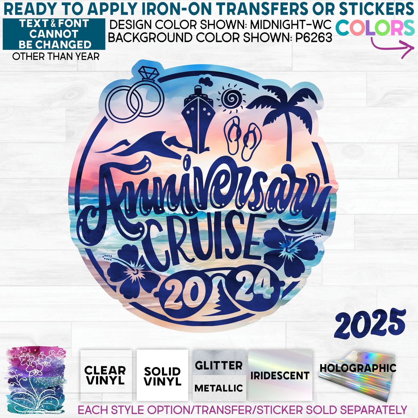 SBS-329-X Anniversary Cruise 1st 5th 10th 20th 25th 30th 40th 50th 2023 2024 2025 Any Year Made-to-Order Iron-On Transfer or Sticker