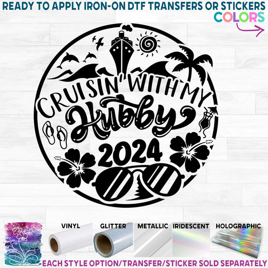 (s329-Q) Cruisin With My Hubby 2024 Printed Heat Transfer or Sticker