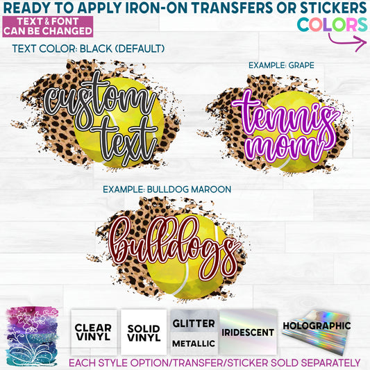 SBS-334-C7 Tennis Leopard Background Bears Tigers Panthers Wildcats Eagles More Teams! Custom Printed Iron On Transfer or Sticker
