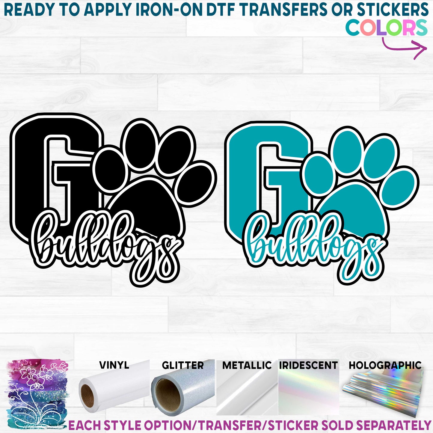 (s334-D2) Go Bulldogs Team Name Printed Heat Transfer or Sticker