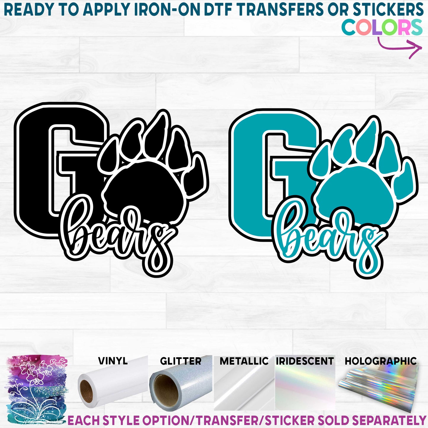 (s334-D3) Go Bears Team Name Printed Heat Transfer or Sticker