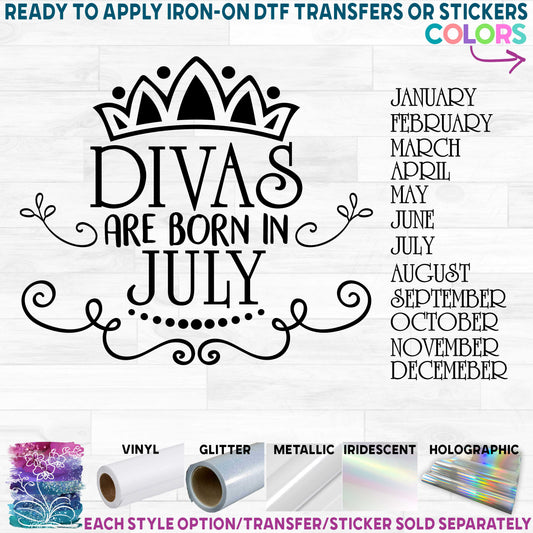 (s338-C) Divas are Born In, All Months Available Printed Heat Transfer or Sticker