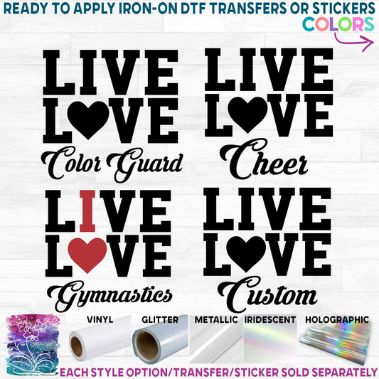 (s339) Live Love Cheer, Gymnastics, Color Guard, Band, Custom,  I Heart