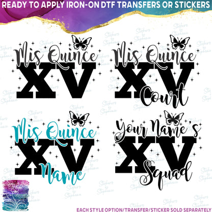 (s342-7) Mis Quince, XV Squad, Court, Custom Name, Butterfly Quinceañera Custom Text