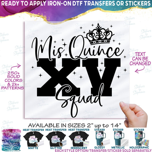(s342-2) Mis Quince, XV Squad, Court, Custom Name, Quinceañera