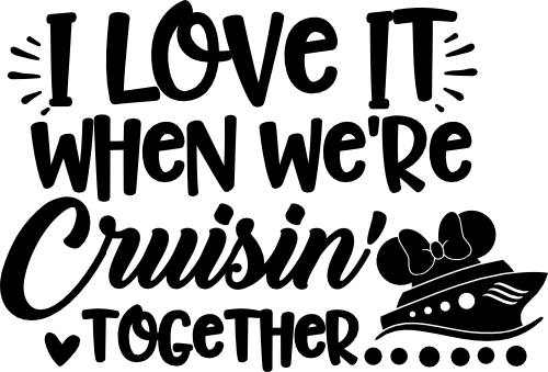 (351-D5-38) I Love It When We're Cruisin Together Minnie