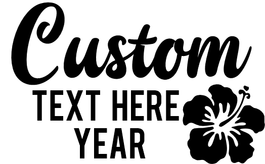 (353) Hibiscus Custom Text